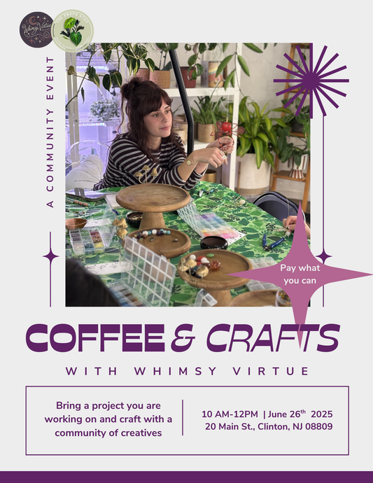Coffee and Crafts Community Event with Whimsy Virtue